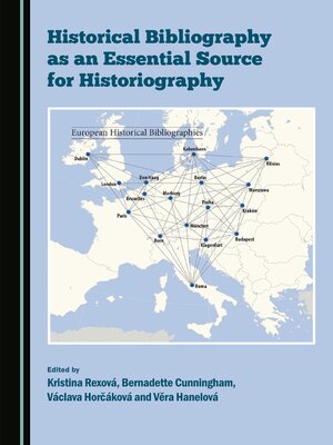 cover image of Historical Bibliography as an Essential Source for Historiography